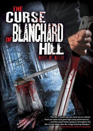 The Curse of Blanchard Hill