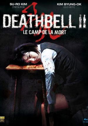 Death Bell 2: Le Camp de la Mort