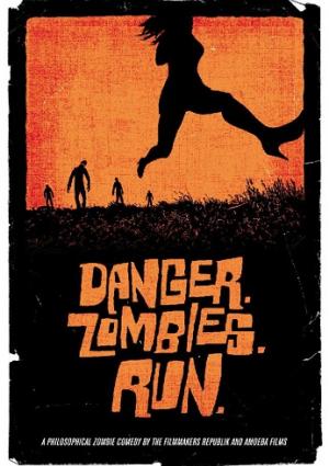 Danger. Zombies. Run.