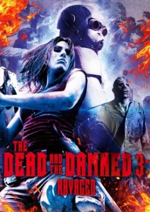 The Dead and the Damned 3: Ravaged