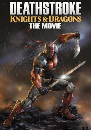 Deathstroke : Knights & Dragons - The Movie