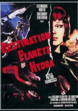 Destination: planète Hydra