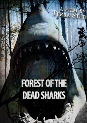 Forest of the Dead Sharks