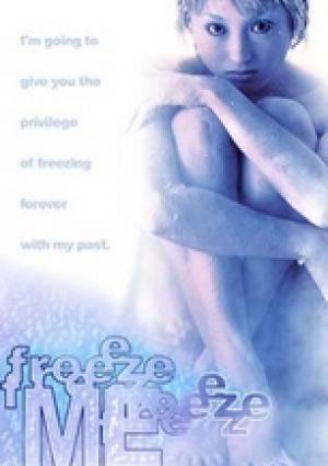 Freeze Me