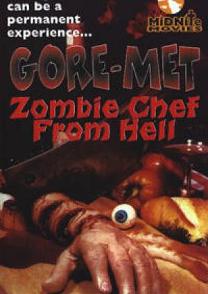 Gore-Met: Zombie Chef from Hell