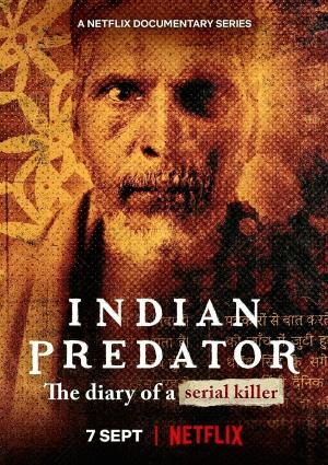 Indian Predator: Le Journal d'un Tueur en Série