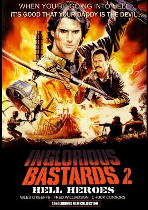 Inglorious Bastards 2: Hell Heroes