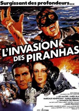 L'Invasion des Piranhas