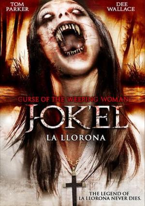 J-ok'el: Curse of the Weeping Woman