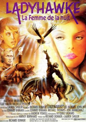 Ladyhawke : La Femme de la Nuit