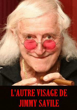 L'Autre Visage de Jimmy Savile