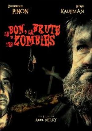 Le Bon la brute et les zombies