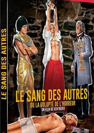 Le Sang des Autres ou la Volupté de l'Horreur