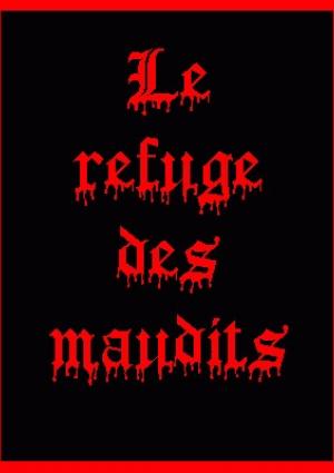 Le Refuge des maudits