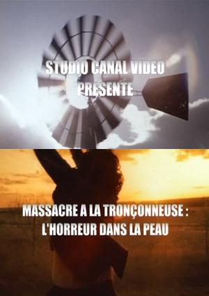 Massacre à la Tronçonneuse: L'Horreur dans la Peau