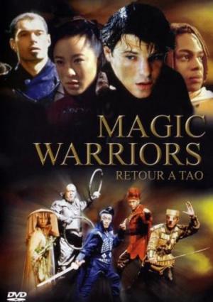 Magic warriors : Retour à Tao