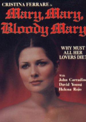 Mary Mary Bloody Mary