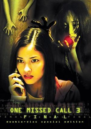 One Missed Call 3 : Final