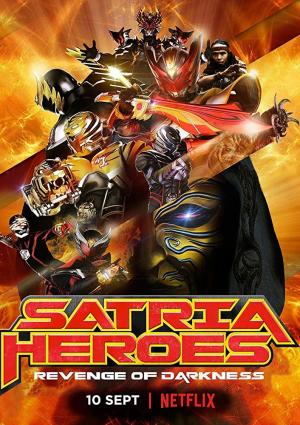 Satria Heroes: Revenge of the Darkness