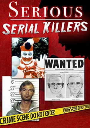 Serious Serial Killers