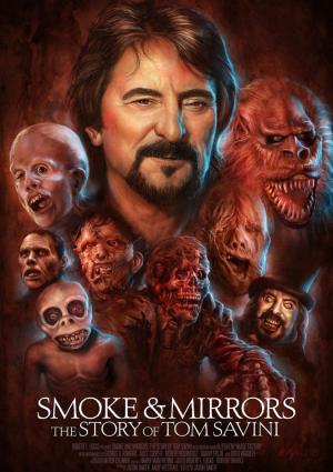 Smoke and Mirrors: The Story of Tom Savini