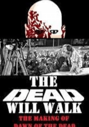 The Dead Will Walk