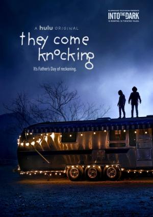 Into the Dark : They Come Knocking