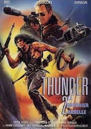 Thunder 2: Le Guerrier Rebelle