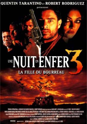 Une Nuit en Enfer 3: La Fille du Bourreau