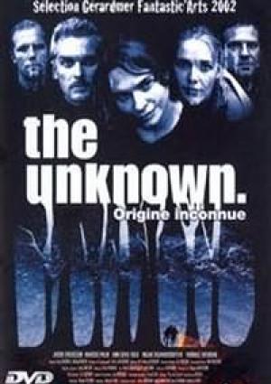 The Unknown - Origine inconnue