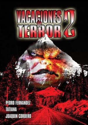 Vacations of Terror 2