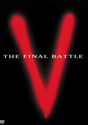V : La bataille finale - V : les Visiteurs 2