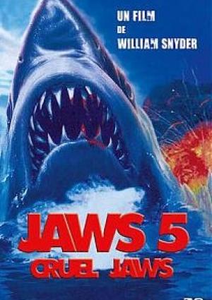 Jaws 5 : Cruel Jaws
