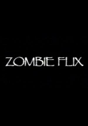 Zombie Flix