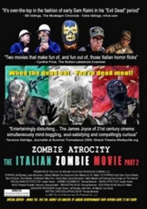 Zombie Atrocity : the Italian Zombie - Part 2