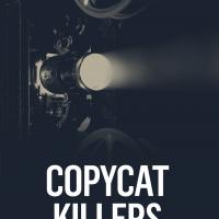 Copycat Killers