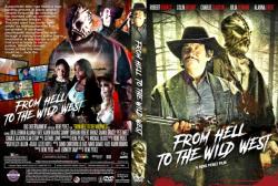 From Hell to the Wild West 