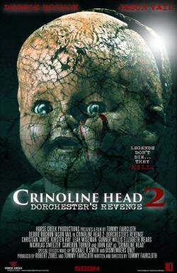 Dorchester's Revenge: The Return of Crinoline Head