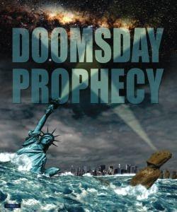 Prophetie 2012 : La Fin Du Monde - Armageddon Prophecy : Le jugement dernier