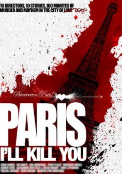 Paris I'll Kill You