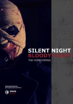 Silent Night - Bloody Night: The Homecoming