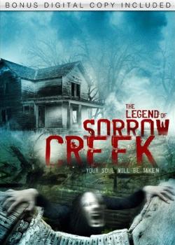 The Legend of Sorrow Creek
