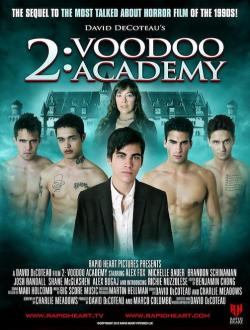 2 : Voodoo Academy
