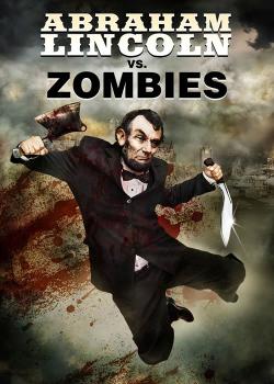 Abraham Lincoln : Tueur De Zombies