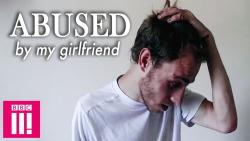 Abused by my Girlfriend