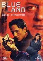 Blue Land: zone infectée - Contamination Mortelle