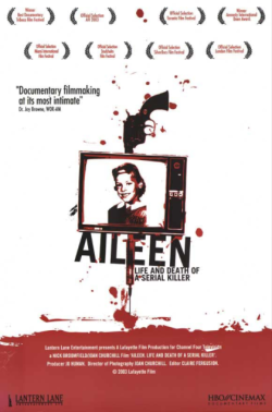Aileen Wuornos: Vie et Mort d'une Serial Killer