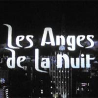 Les Anges de la Nuit