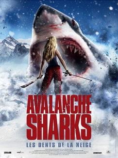 Avalanche Sharks Les Dents de la Neige