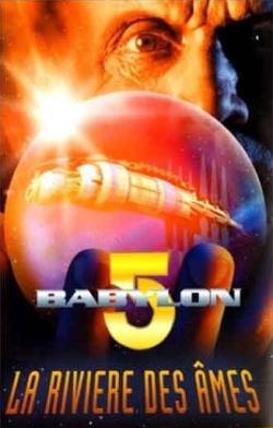 Babylon 5 : La rivière des âmes
